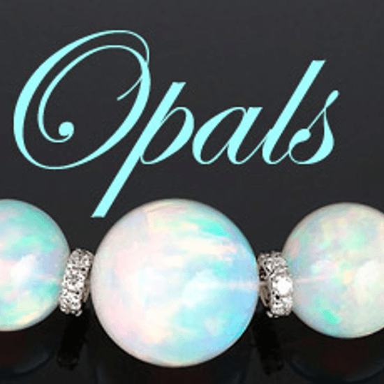Opals